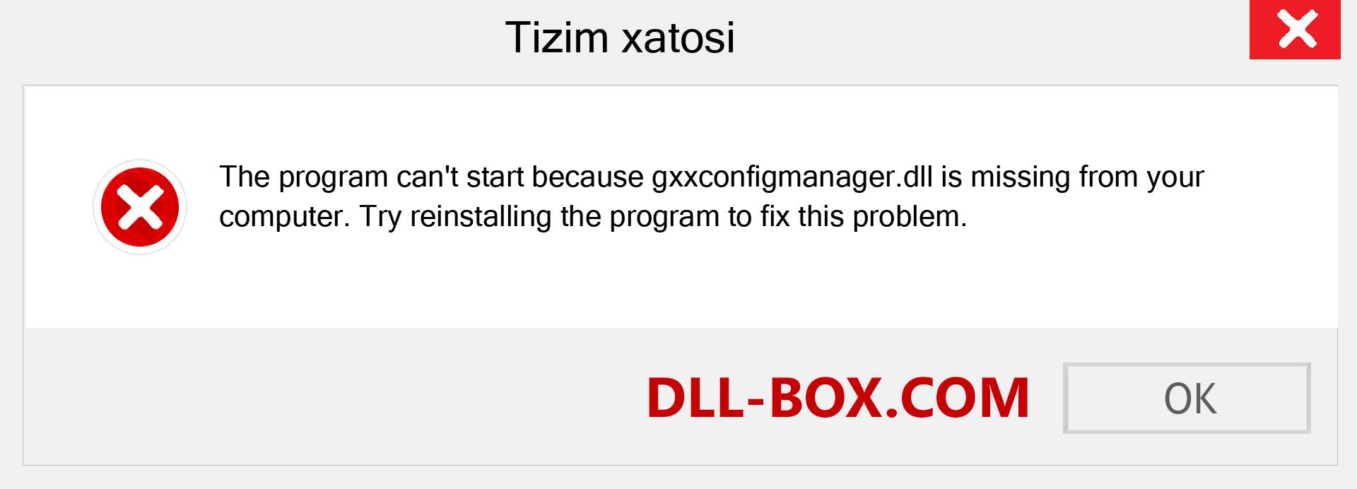 gxxconfigmanager.dll fayli yo'qolganmi?. Windows 7, 8, 10 uchun yuklab olish - Windowsda gxxconfigmanager dll etishmayotgan xatoni tuzating, rasmlar, rasmlar